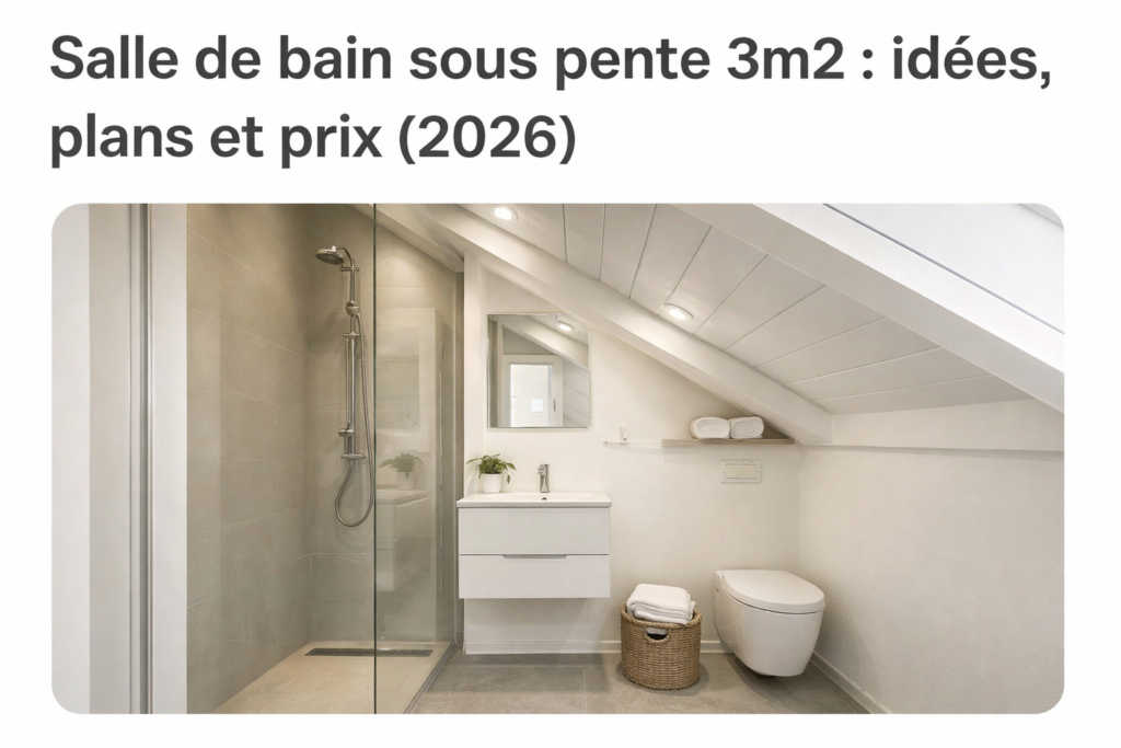 Mini salle de bain sous pente 3 m² avec douche italienne et meuble suspendu petit espace